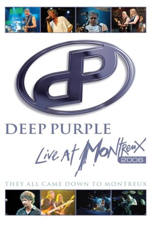Deep Purple – They All Came Down To Montreux (2006) poster